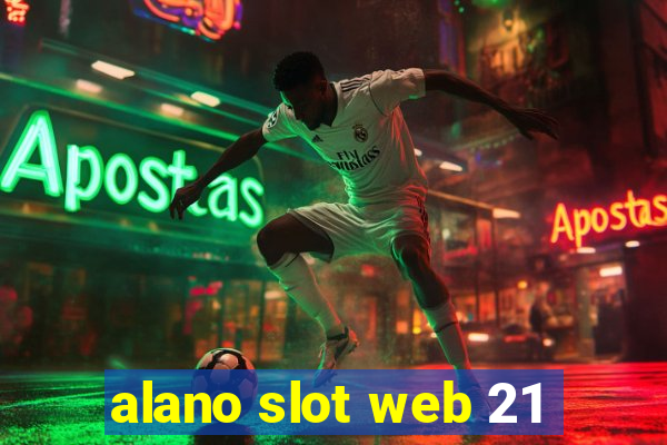 alano slot web 21